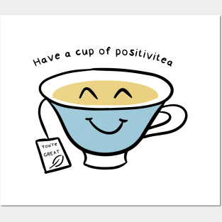 Have a cup of PositiviTea ☕ Posters and Art